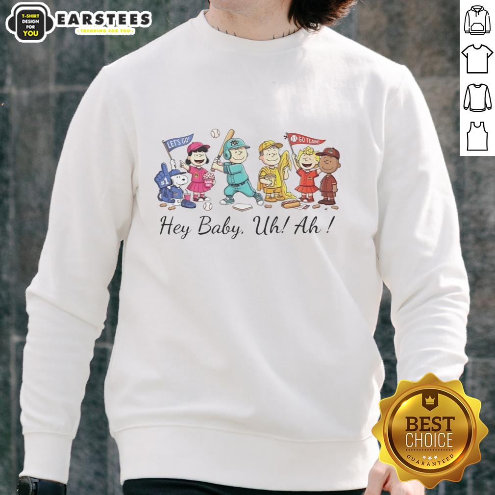 Good Snoopy Peanuts And Friends Hey Baby Uh Ah T-Shirt - Image 5