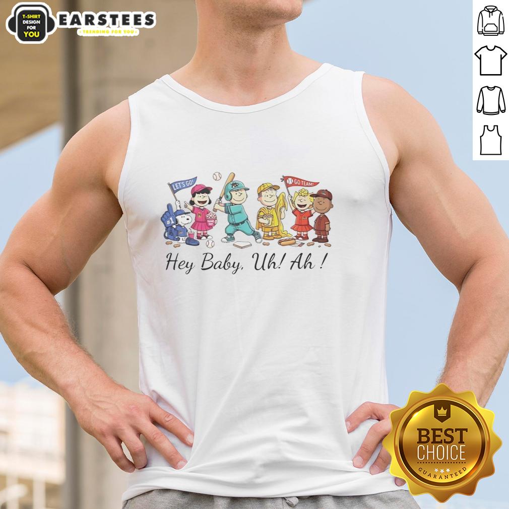 Good Snoopy Peanuts And Friends Hey Baby Uh Ah T-Shirt - Image 4