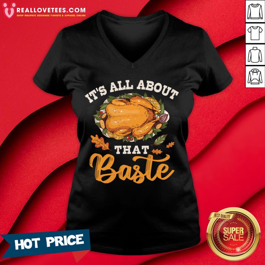Hot I'm All About That Baste Gift Thanksgiving Shirt - Image 5