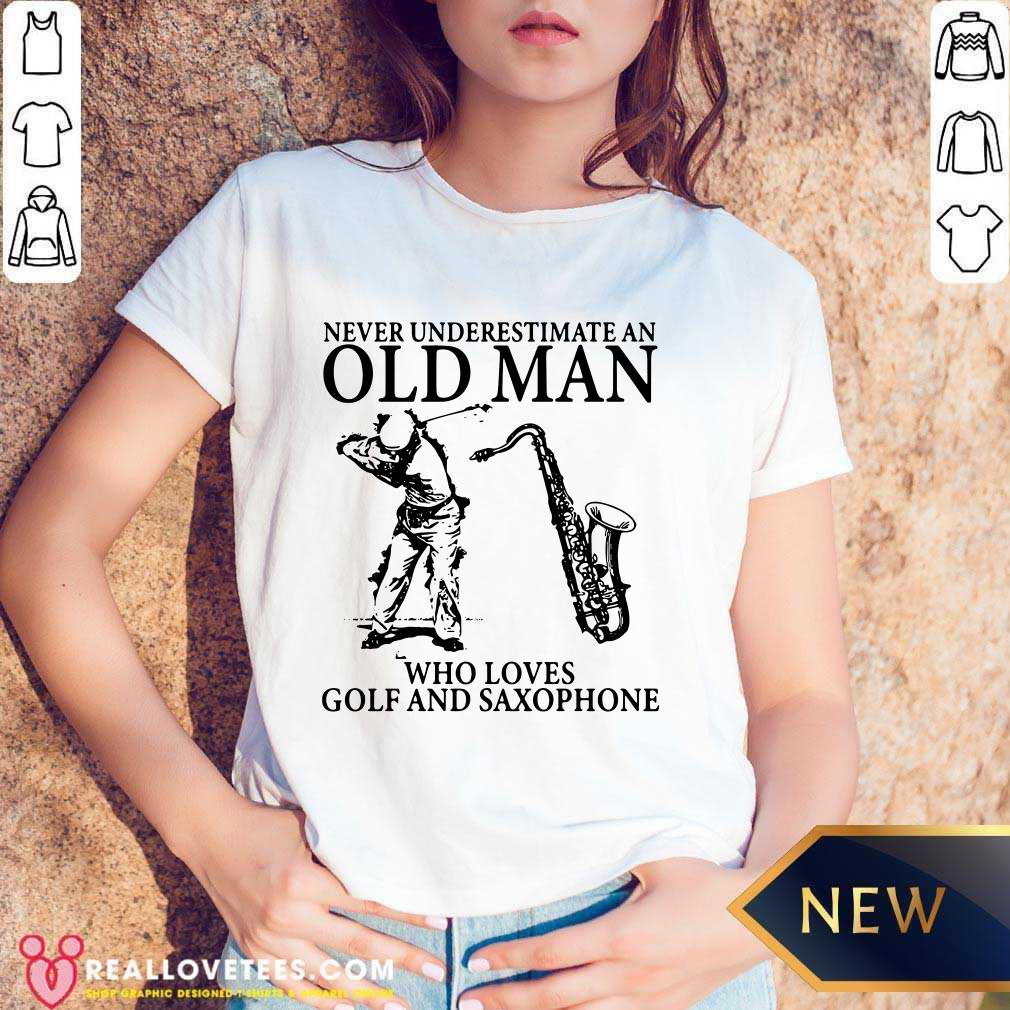 Never Underestimate An Old Man Who Loves Golf And Saxophone Shirt - Image 3