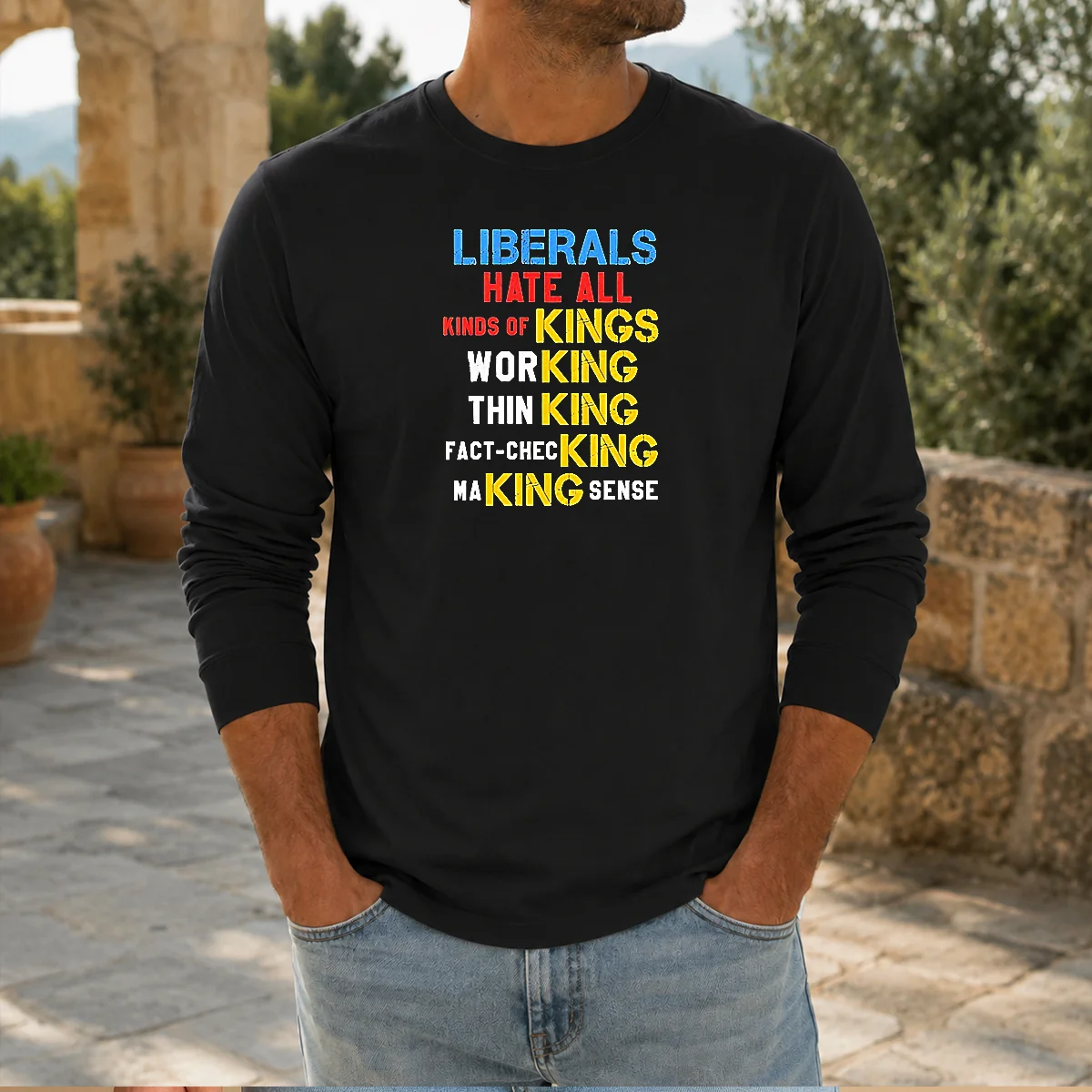 Hot Liberals Hate All Kinds Of Kings Working Thin King Fact Checking Making Sense Shirt - Image 3
