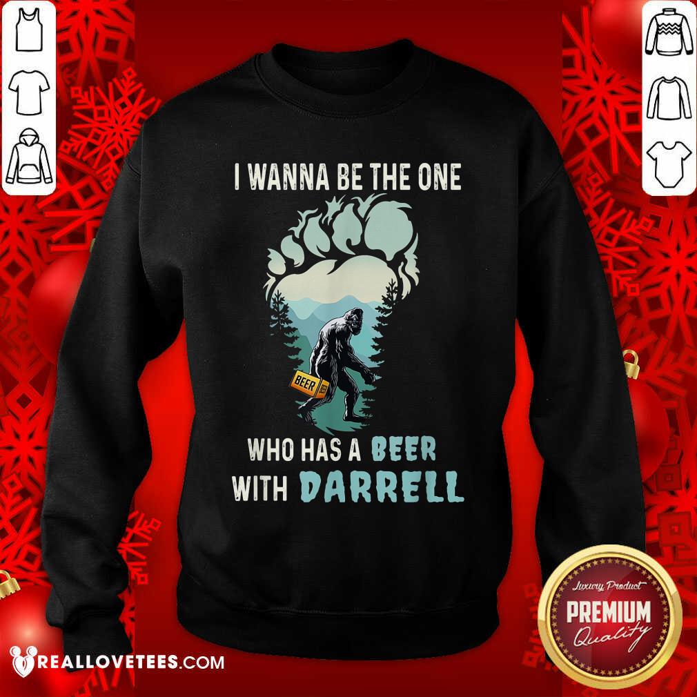 Who Has A Beer With Darrell Shirt - Image 5