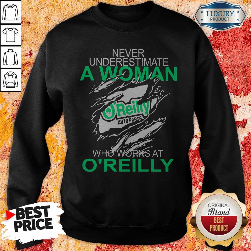 Never Underestimate A Woman Who Works At O'Reilly Shirt - Image 4