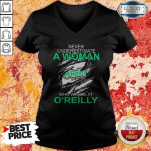 Alternative view of Never Underestimate A Woman Who Works At O'Reilly Shirt