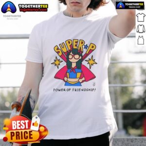 Official Super P Power Of Friendship T-Shirt