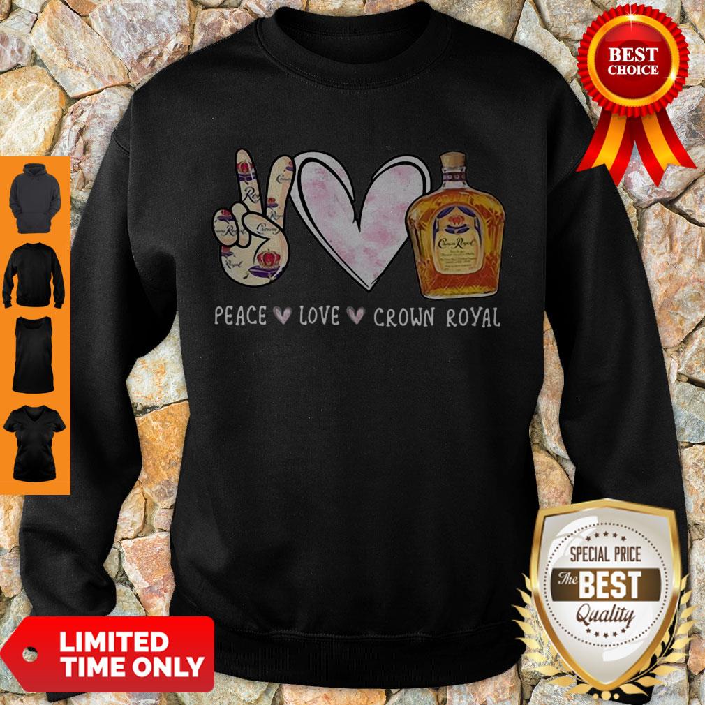 Nice Peace Love Crown Royal Shirt - Image 3