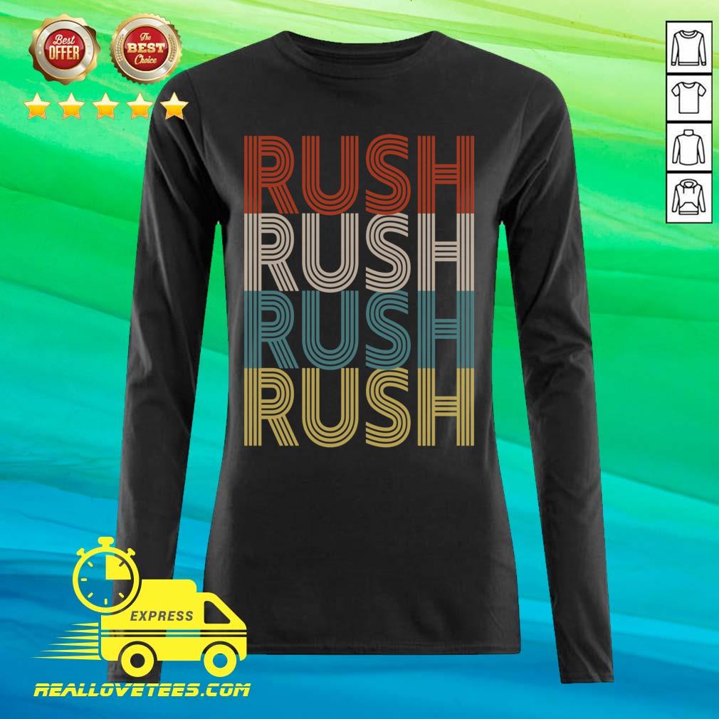 Pretty Rush Rush Rush Rush Limbaugh Vintage Shirt - Image 2