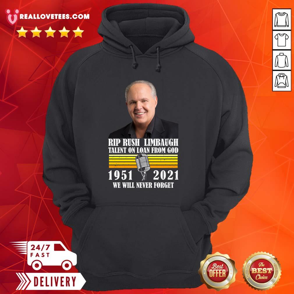Pro Rip Rush Limbaugh Talents On Loan From God 1951 2021 We Will Never Forget Vintage Shirt - Image 4