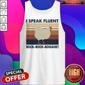 Alternative view of Official Chicken I Speak Fluent Bock Bock Bogahk Vintage Shirt