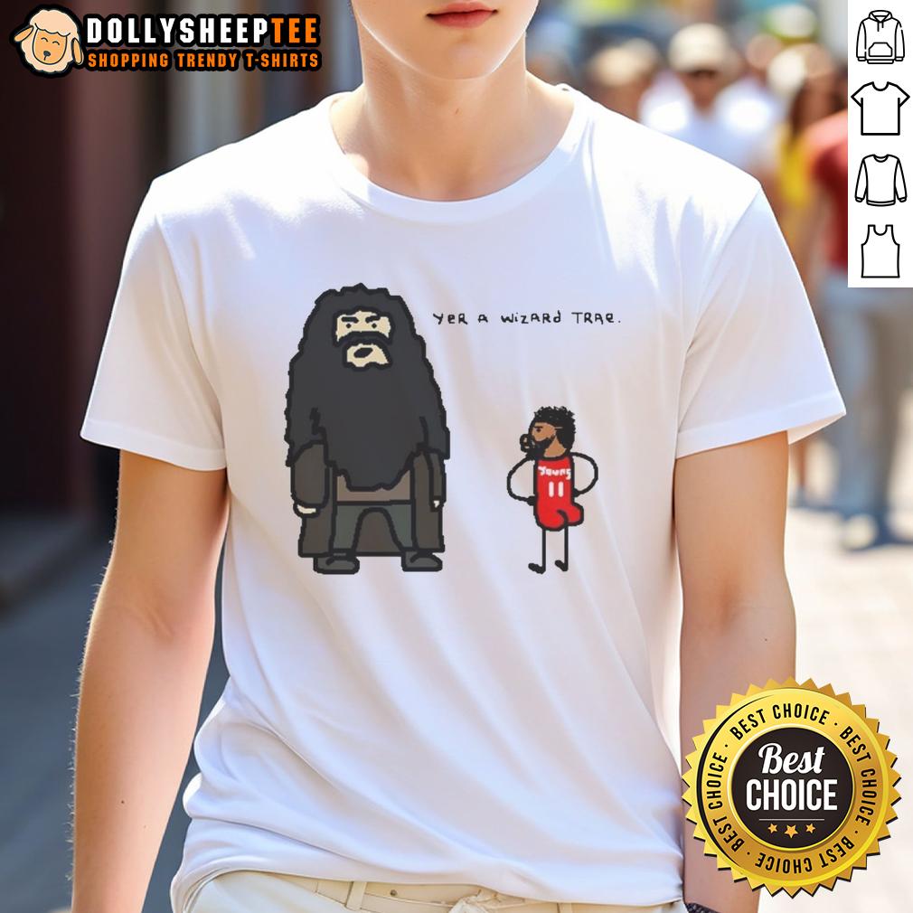 Happy Yer A Wizard Trae T-Shirt