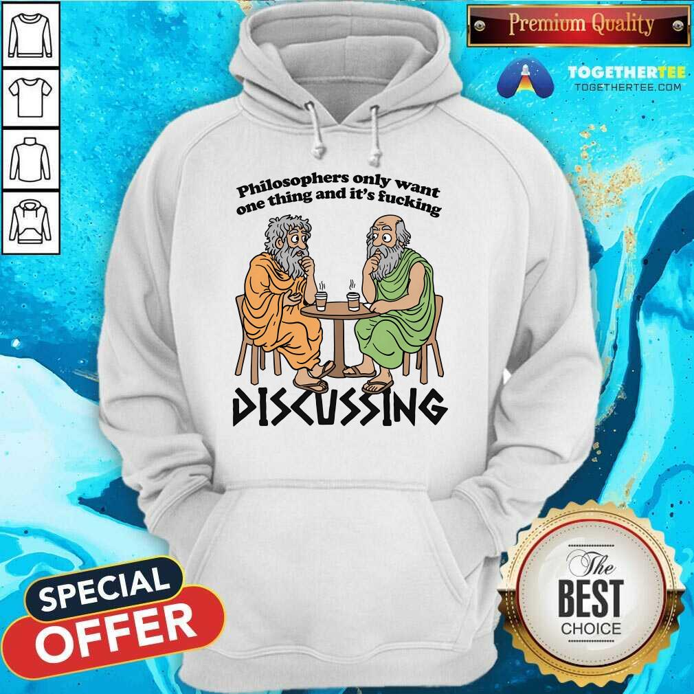 Pretty Philosophers Only Want One Thing And It's Discussing T-Shirt - Image 5