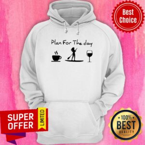 Alternative view of Awesome Paddleboard Plan For Me The Day Shirt