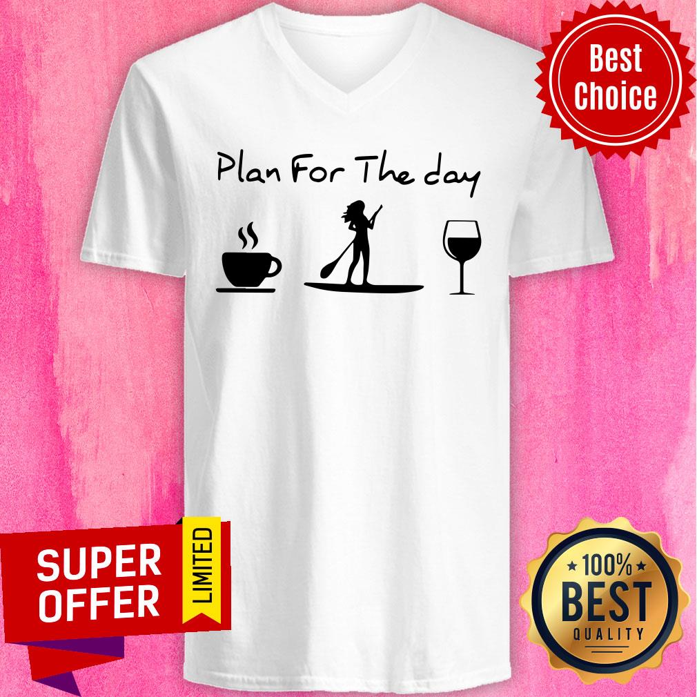 Awesome Paddleboard Plan For Me The Day Shirt - Image 3