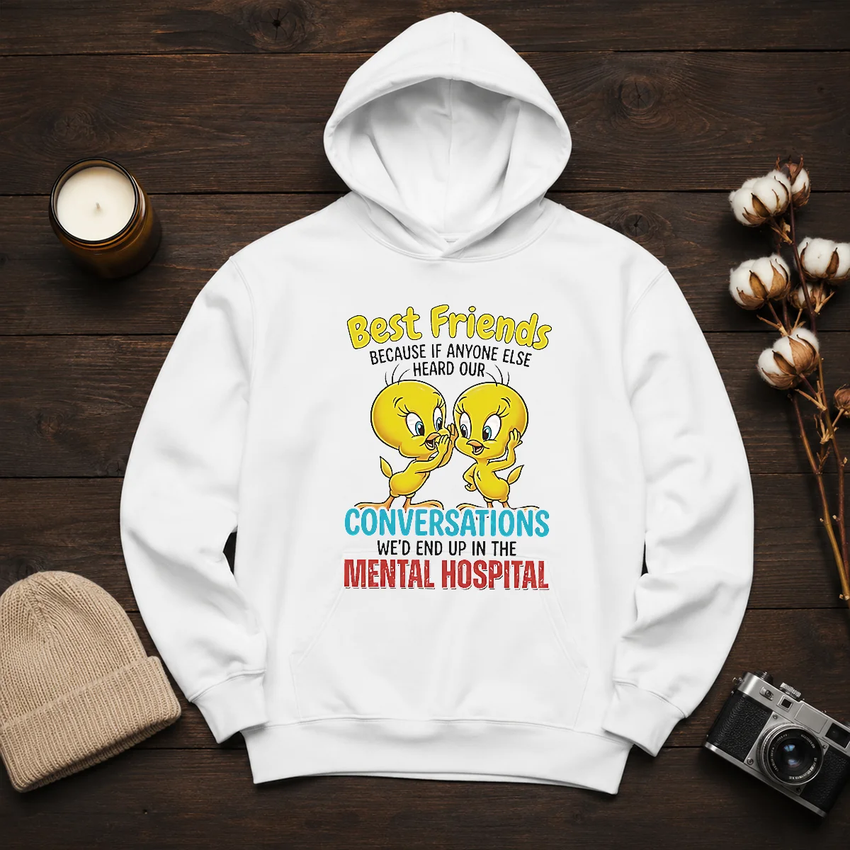 Awesome Tweety Because If Anyone Else Heard Our Conversations Mental Hospital Shirt - Image 6
