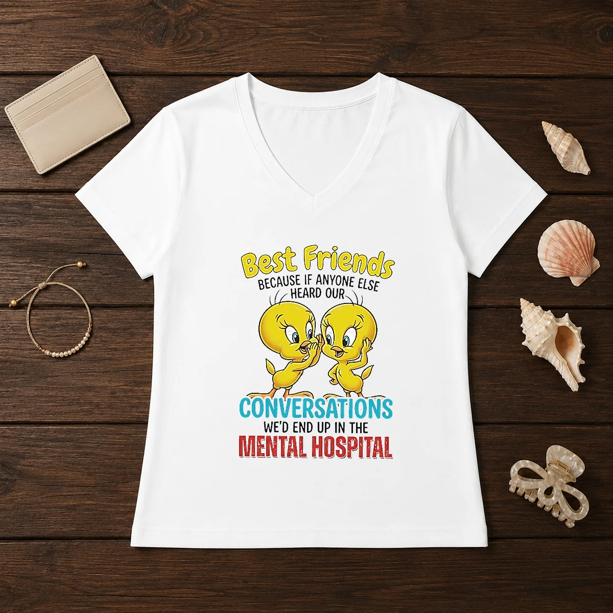 Awesome Tweety Because If Anyone Else Heard Our Conversations Mental Hospital Shirt - Image 2