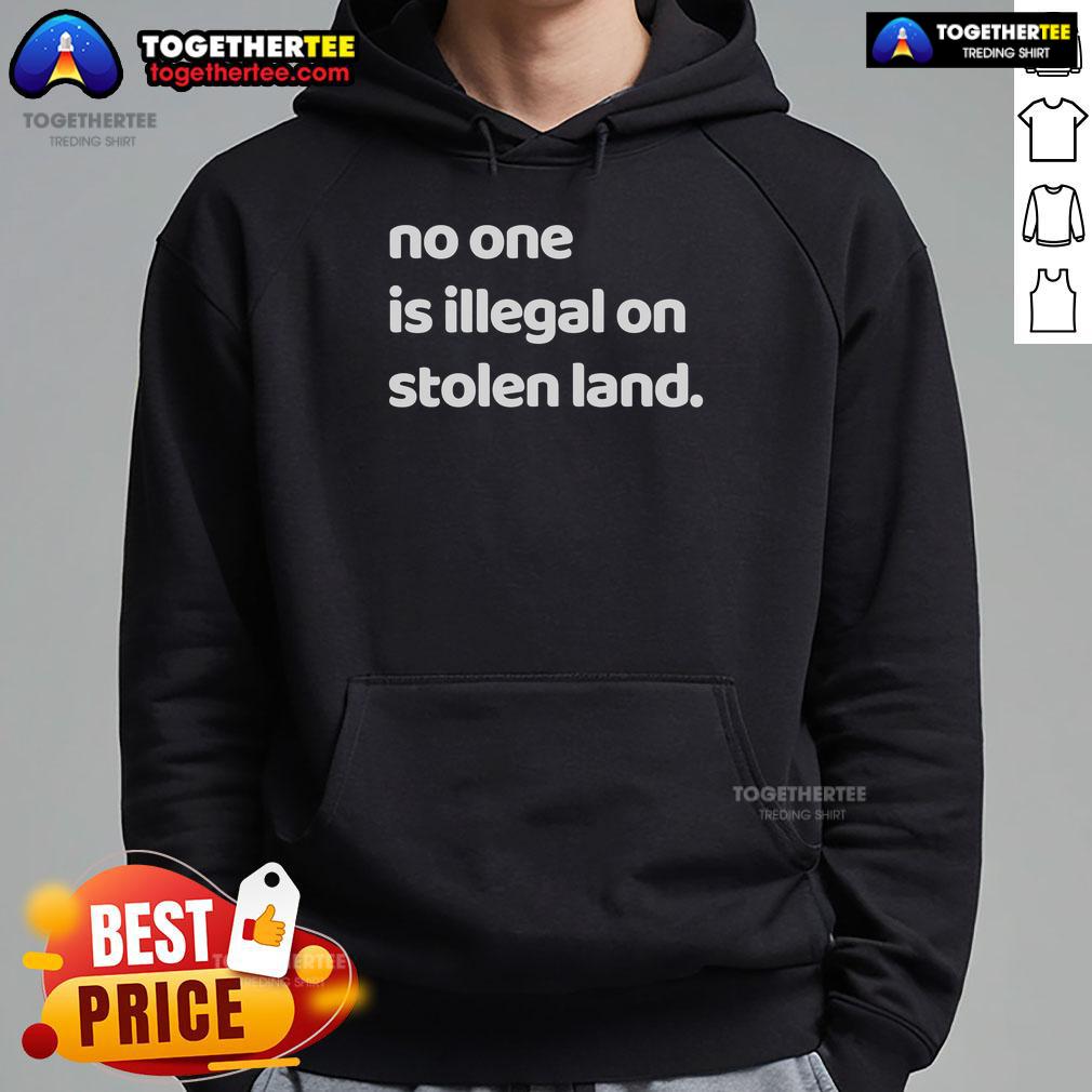 Official No One Is Illegal On Stolen Land T-Shirt - Image 2