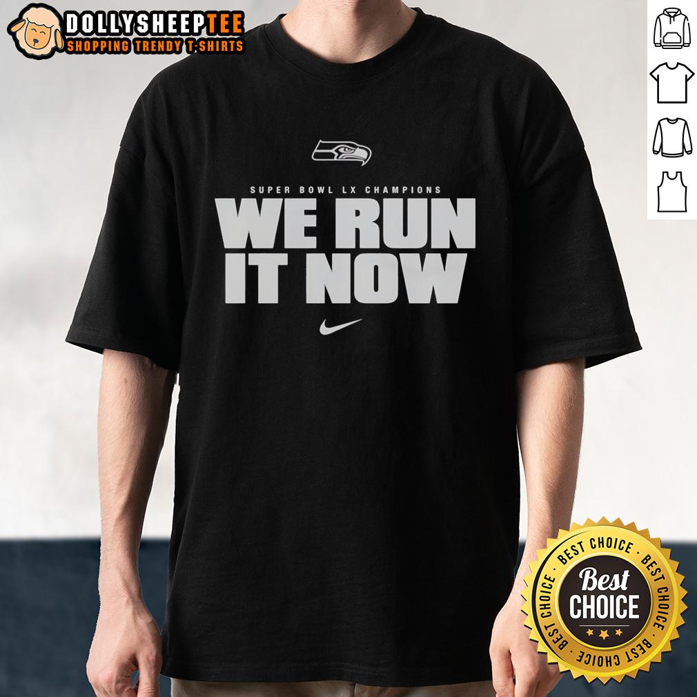 Premium Seattle Seahawks Super Bowl LX Champions We Run It Now Logo Up T-Shirt