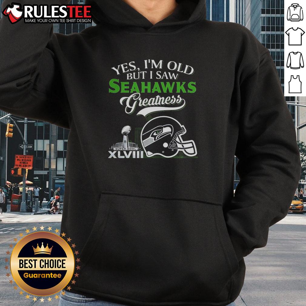 Awesome Yes I'm Old But I Seattle Seahawks Greatness Super Bowl Helmet Skyline T-Shirt - Image 2