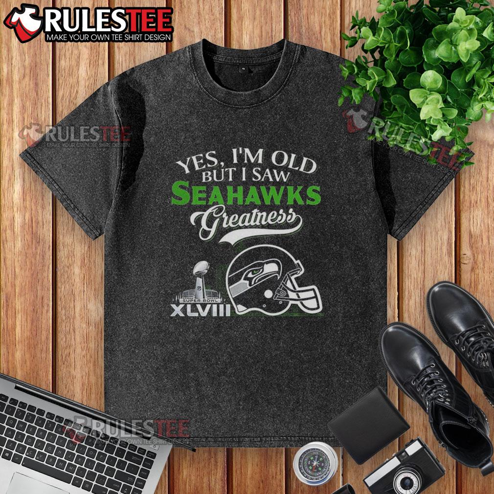 Awesome Yes I'm Old But I Seattle Seahawks Greatness Super Bowl Helmet Skyline T-Shirt - Image 6