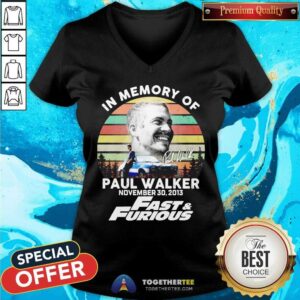 Alternative view of Nice Fast And Furious In Memory Of Paul Walker November 30 2013 Signature Vintage Shirt