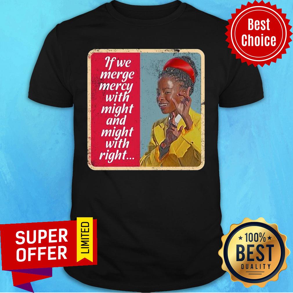 Nice Inauguration Poet Amanda Gorman Merge Mercy Might Right Shirt