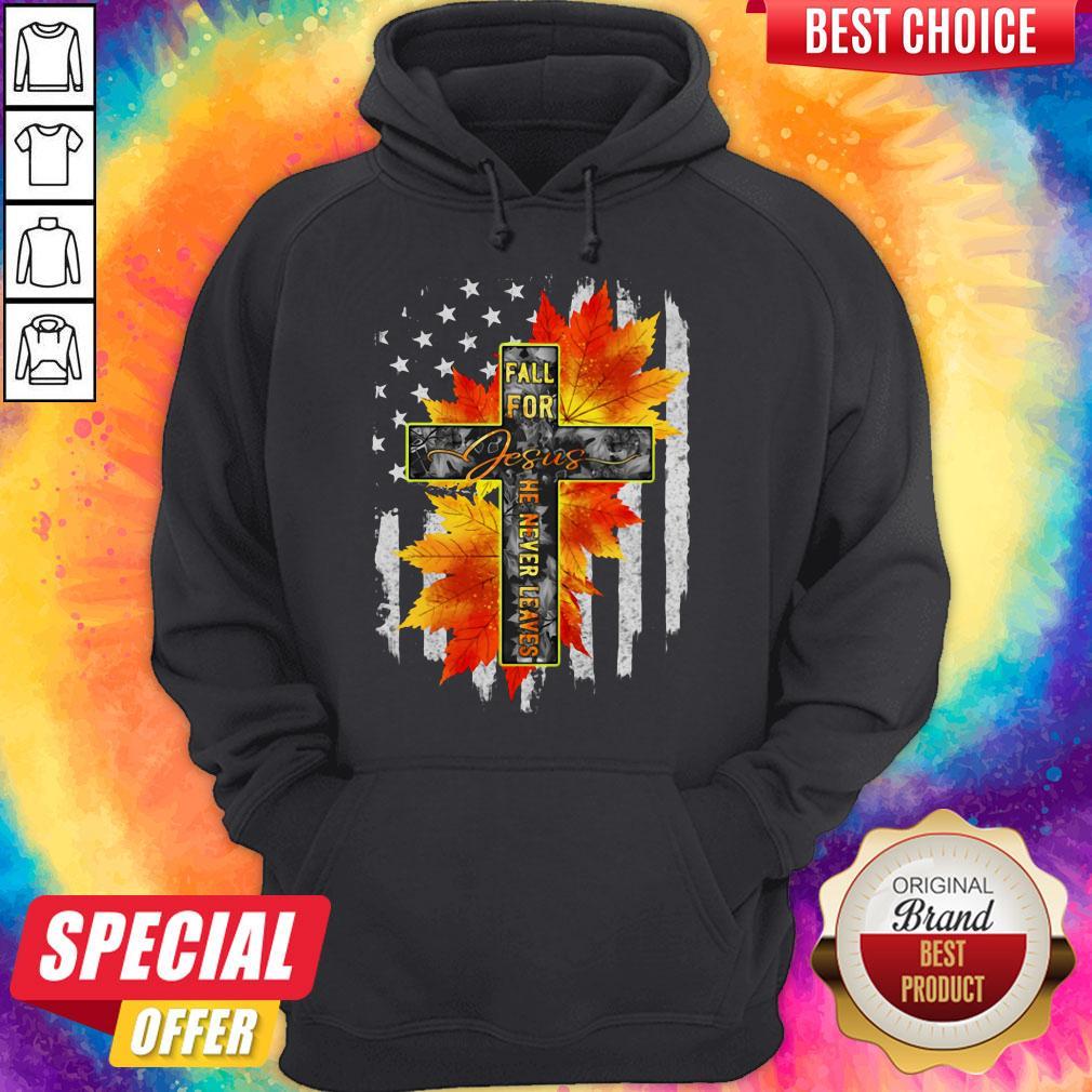 Original Fall For Jesus He Never Leaves Maple Leaf Flag Shirt - Image 5
