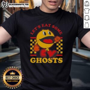 Good Pacman Let's Eat Some Ghosts T-Shirt