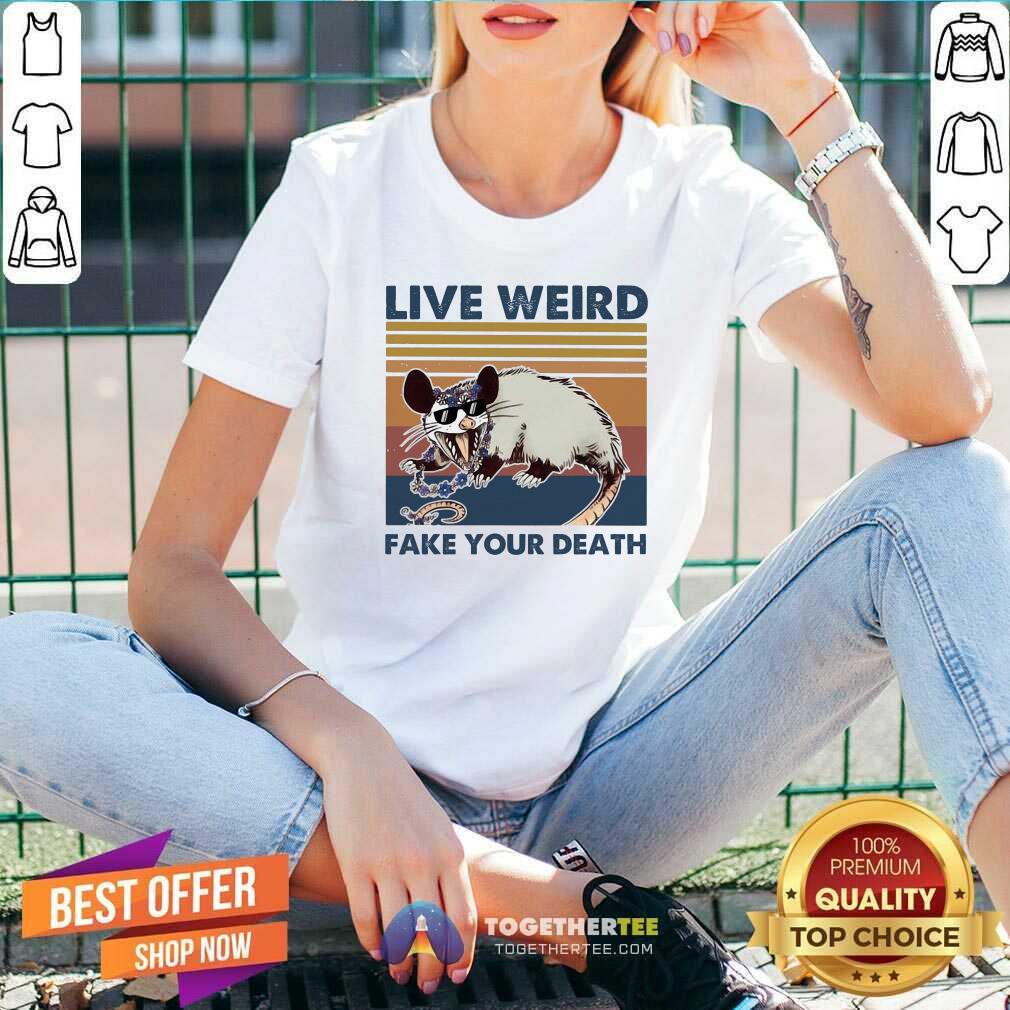 Great Opossum Live Weird Fake Your Death Shirt - Image 2
