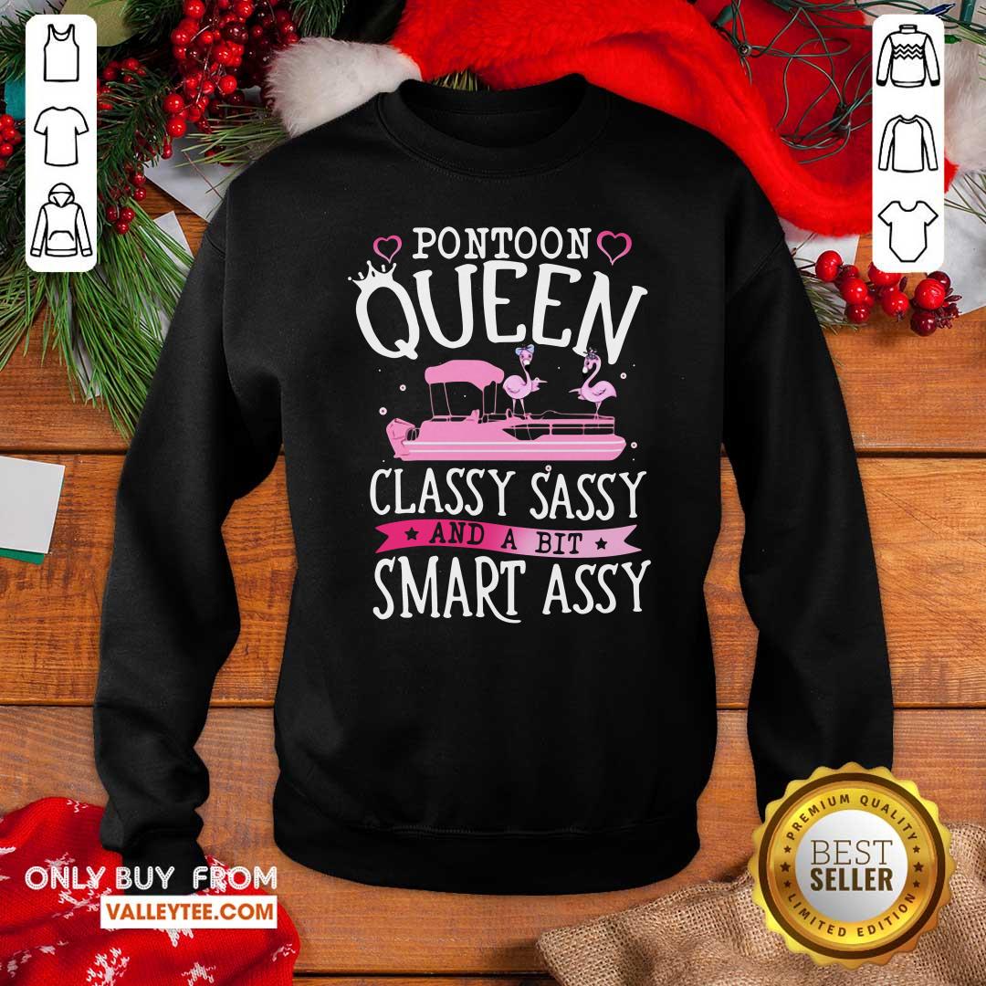 Luxury Flamingo Pontoon Queen Classy Sassy And A Bit Smart Assy Shirt - Image 2