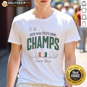 Awesome Miami Hurricanes 2026 Fiesta Bowl Champs Time To Shine T-Shirt