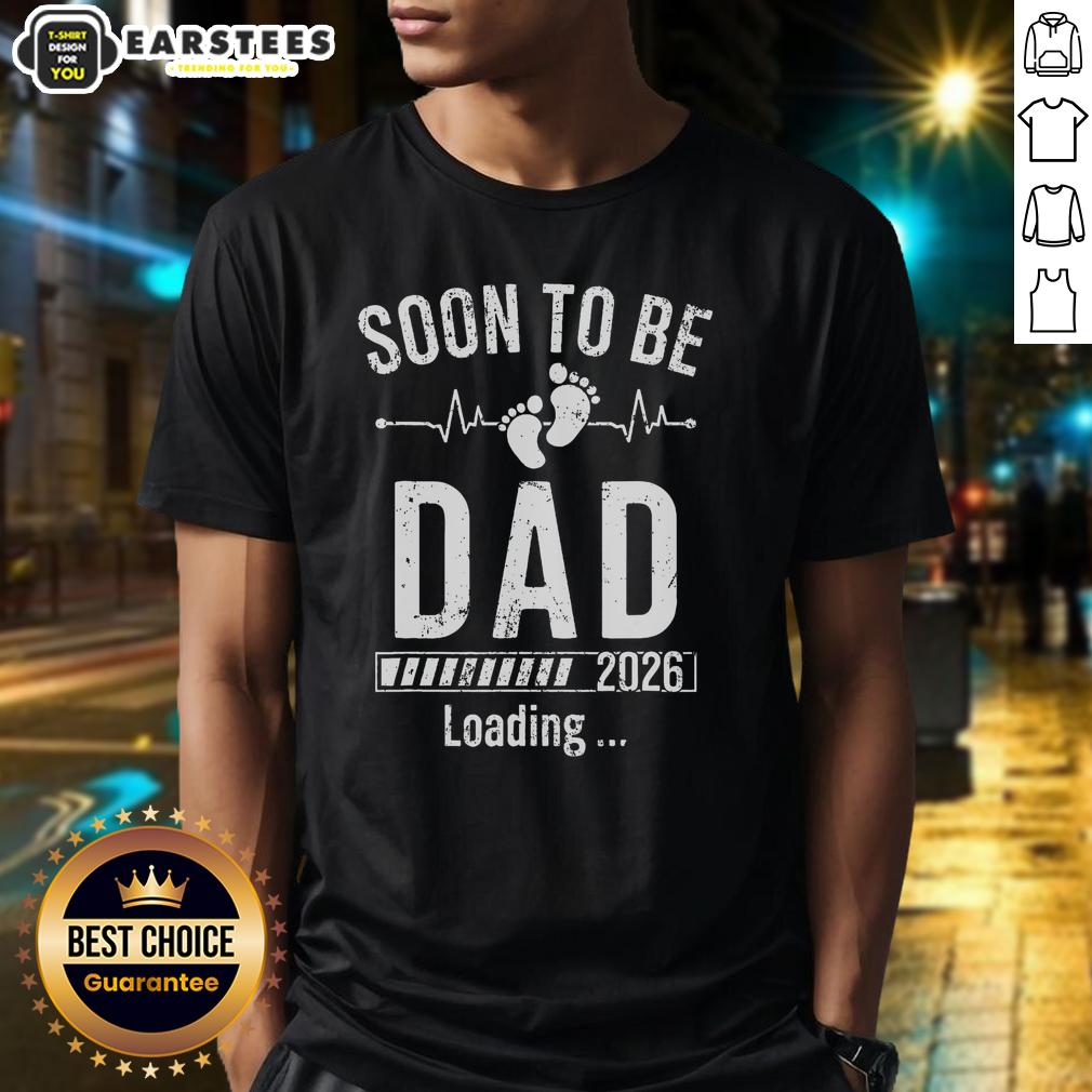 Funny Soon To Be Dad Est 2026 Loading T-Shirt
