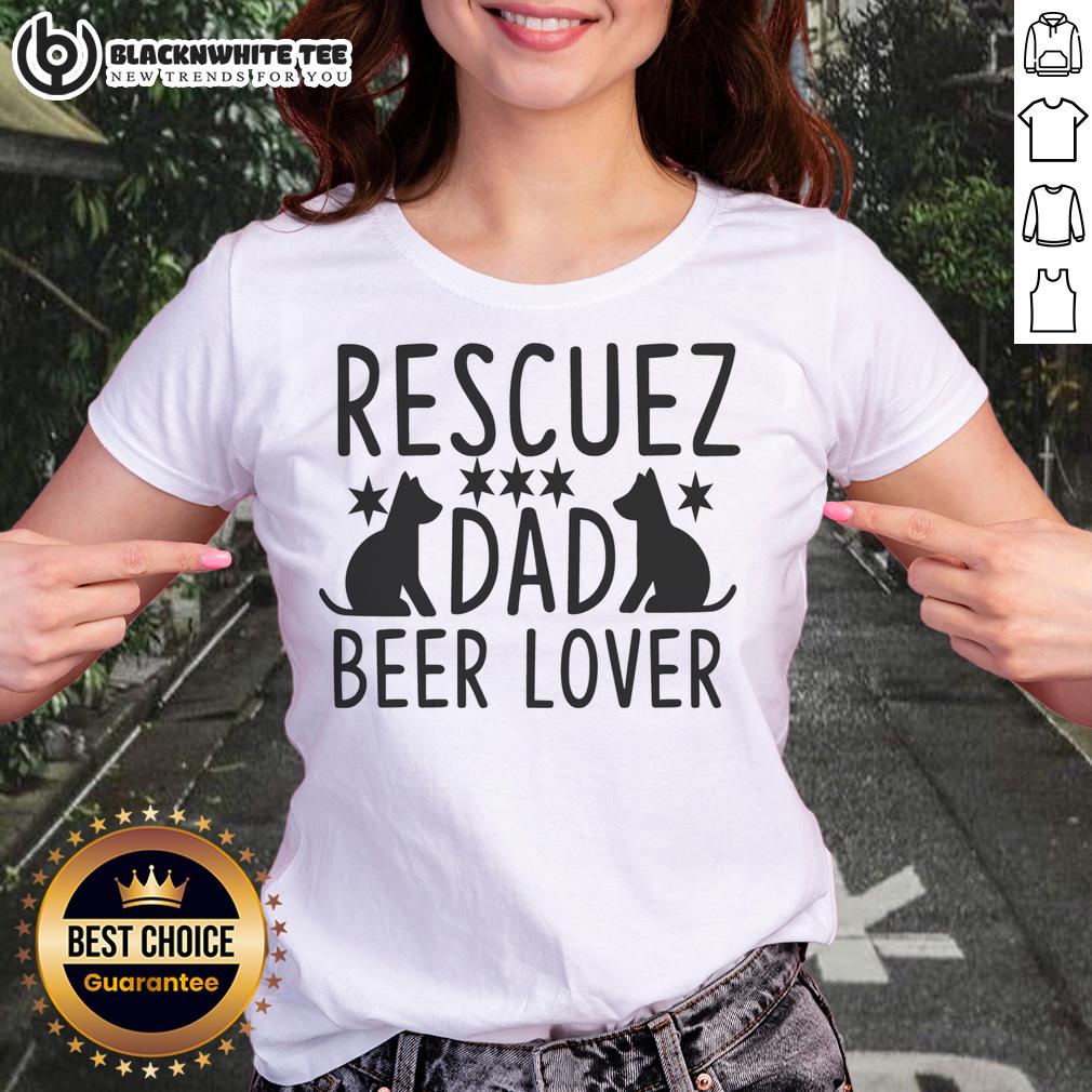 Top Rescuez Dad Beer Lover Rescue Dog T-Shirt - Image 3