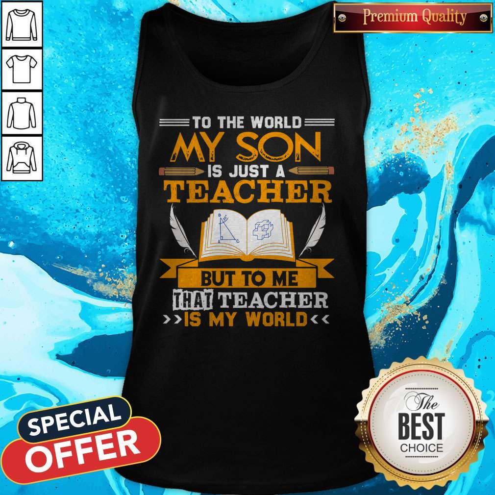 My Son Is A Teacher T-shirt For Mom And Dad For Men Women T-Shirt - Image 3