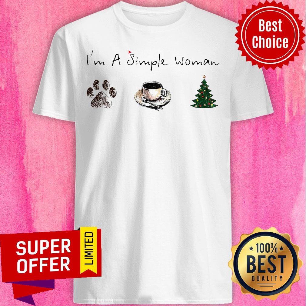 Nice I’m A Simple Woman Dog Paw Coffee And Tree Christmas Shirt