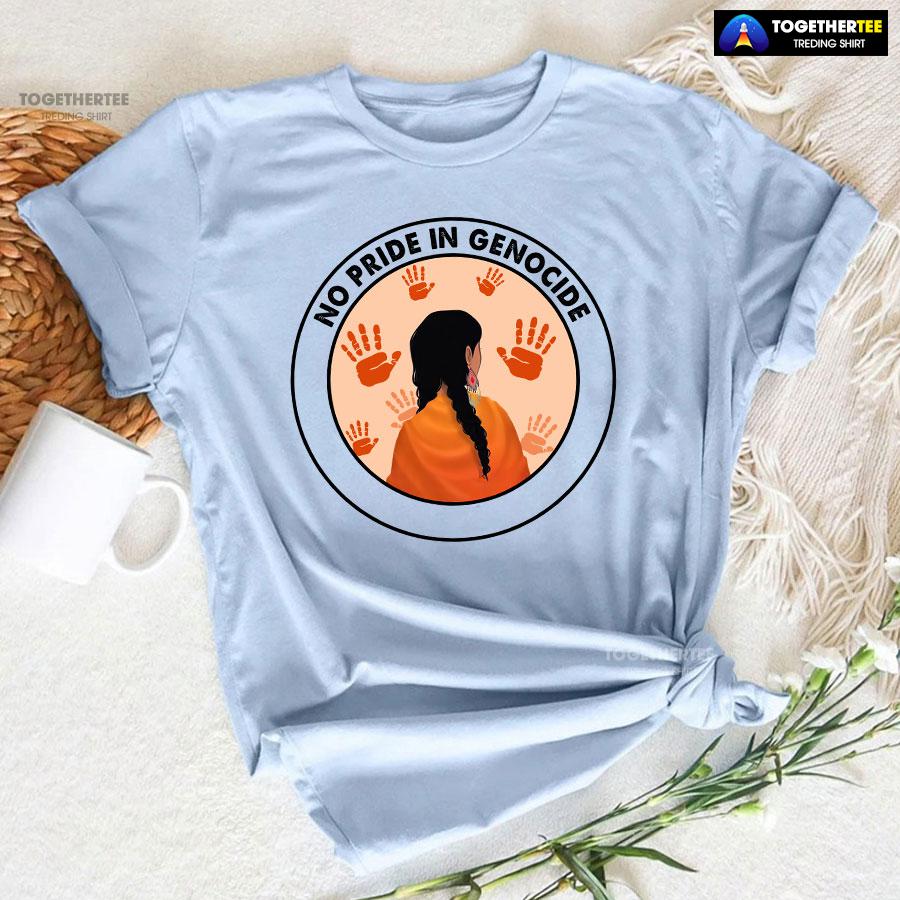 No Pride In Genocide Every Child Matters Orange Shirt Day Indigenous T-Shirt - Image 7