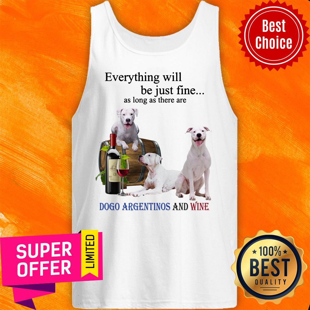 Dogo Argentino Just Fine Wine For Dog Shirt - Image 4
