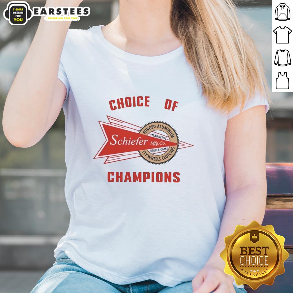 Pretty Schiefer Racing Choice Of Champions Forged Aluminum Flywheels Clutches T-Shirt - Image 3