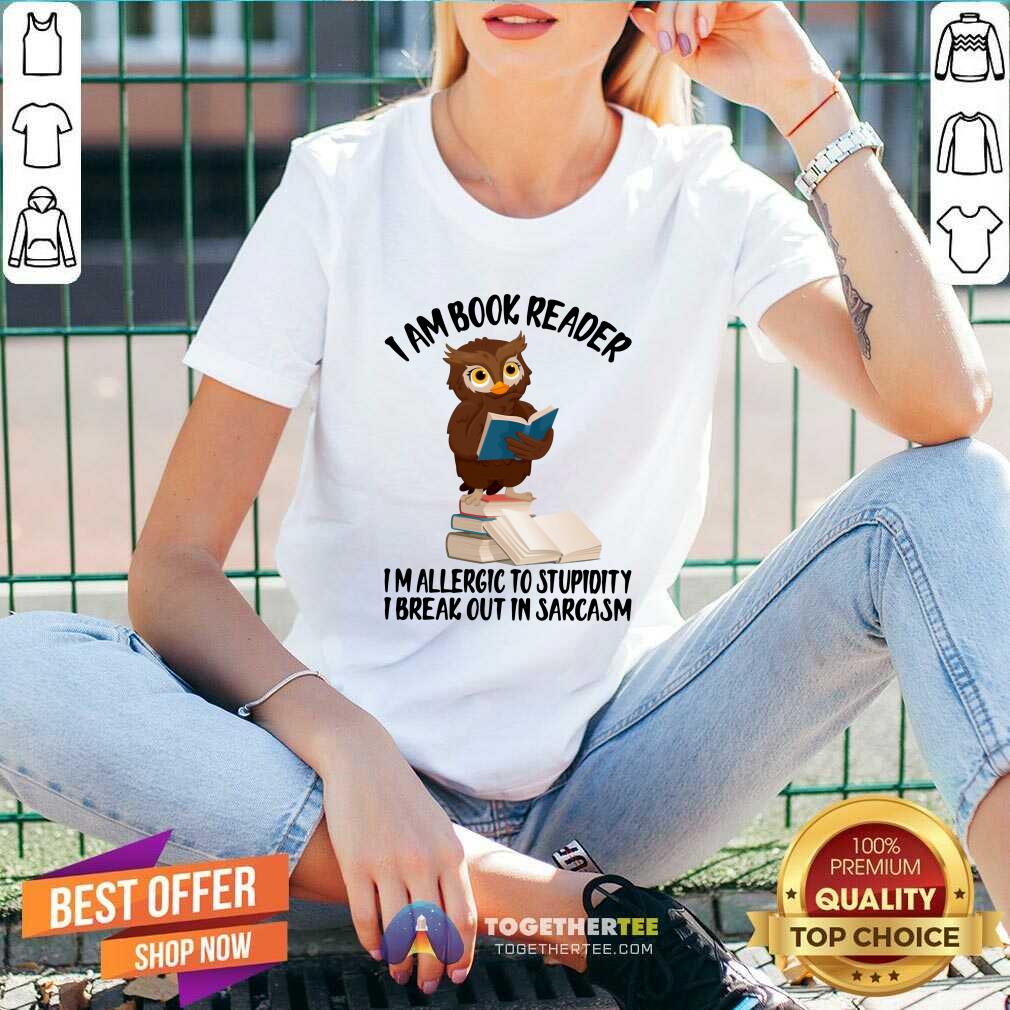 Cute I Am Book Reader I Am Allergic To Stupidity Owl Shirt - Image 3