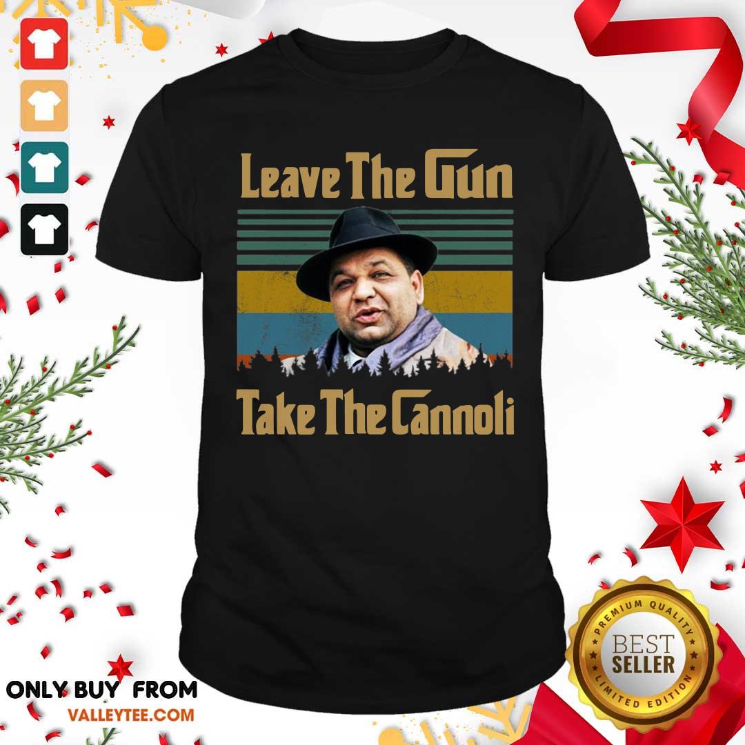 Perfect Peter Clemenza Godfather Leave The Gun Take The Cannoli Vintage Shirt