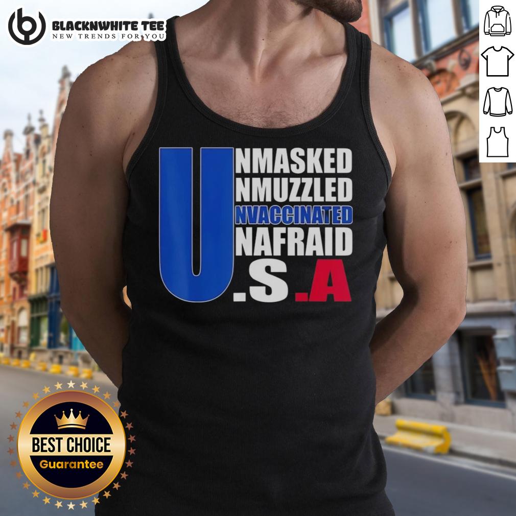 Good Unmasked Unmuzzled Unvaccinated Unafraid America Flag T-Shirt - Image 4
