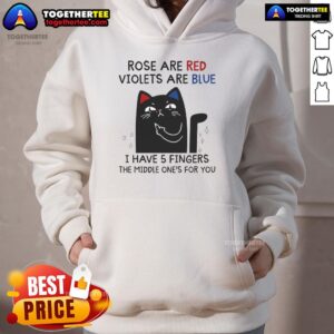 Alternative view of Top Black Cat Rose Are Red Violets Are Blue I Have 5 Fingers T-Shirt