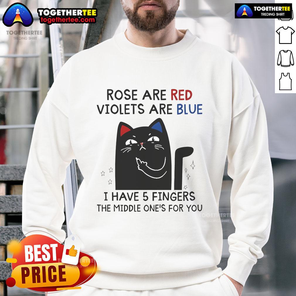 Top Black Cat Rose Are Red Violets Are Blue I Have 5 Fingers T-Shirt - Image 5