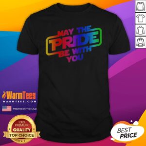 Funny Star Wars May The Pride Be With You LGBTQ Pride Rainbow Graphic Shirt