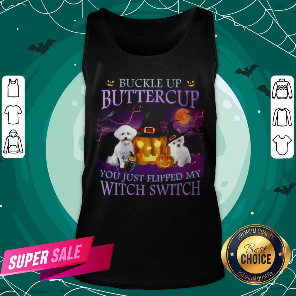 Halloween Bichon Up Buckle Up Buttercup You Just Flipped My Witch Switch Shirt - Image 3