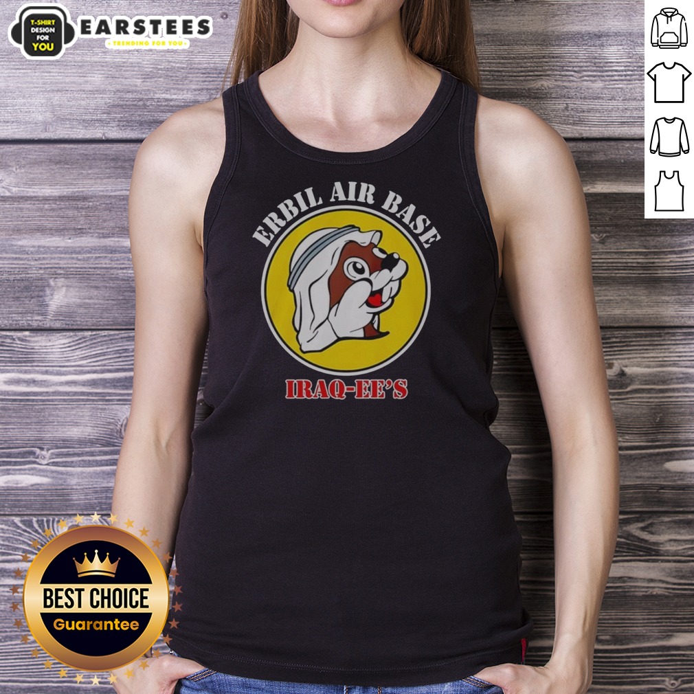Hot Erbil Air Base Iraq Ee'S Buc Ees Logo Parody Shirt - Image 4