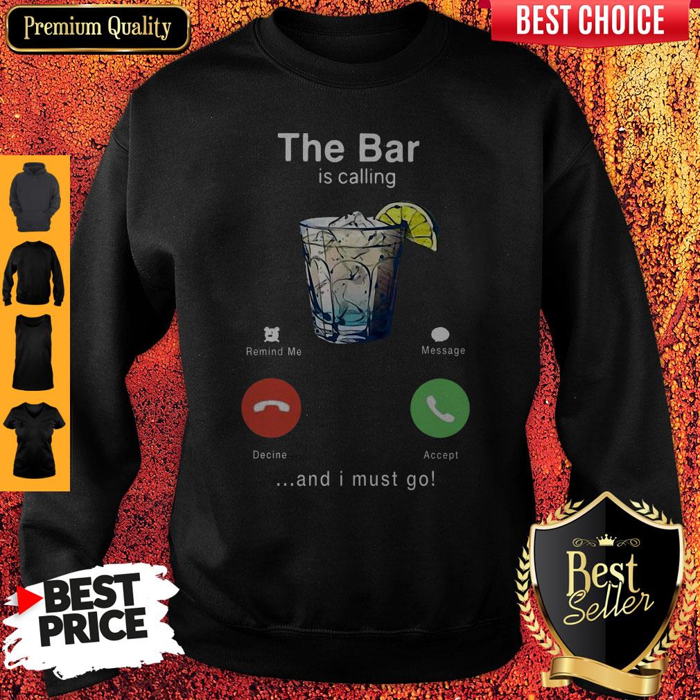 Top Wine The Bar Is Calling And I Must Go Shirt - Image 5