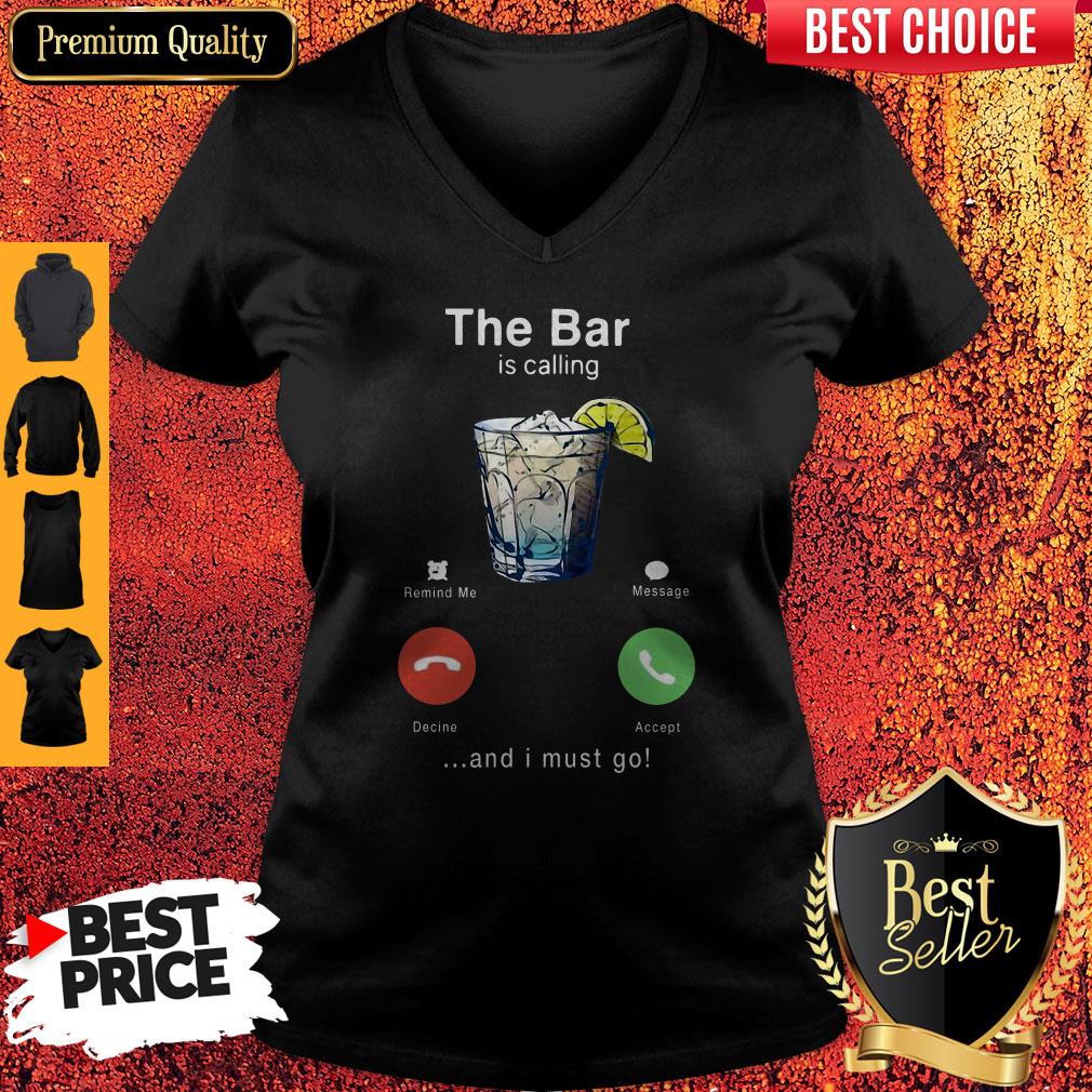 Top Wine The Bar Is Calling And I Must Go Shirt - Image 3