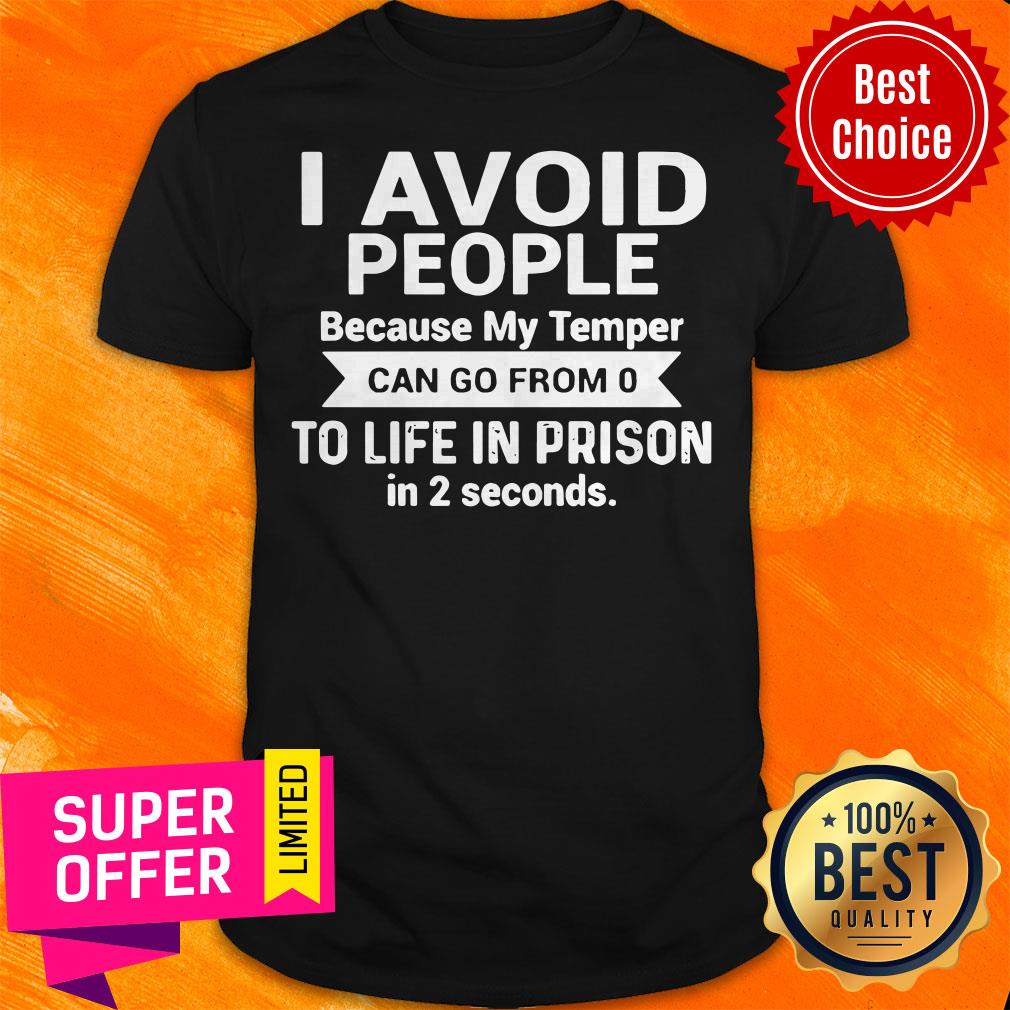 Awesome Beautiful I Avoid People Shirt