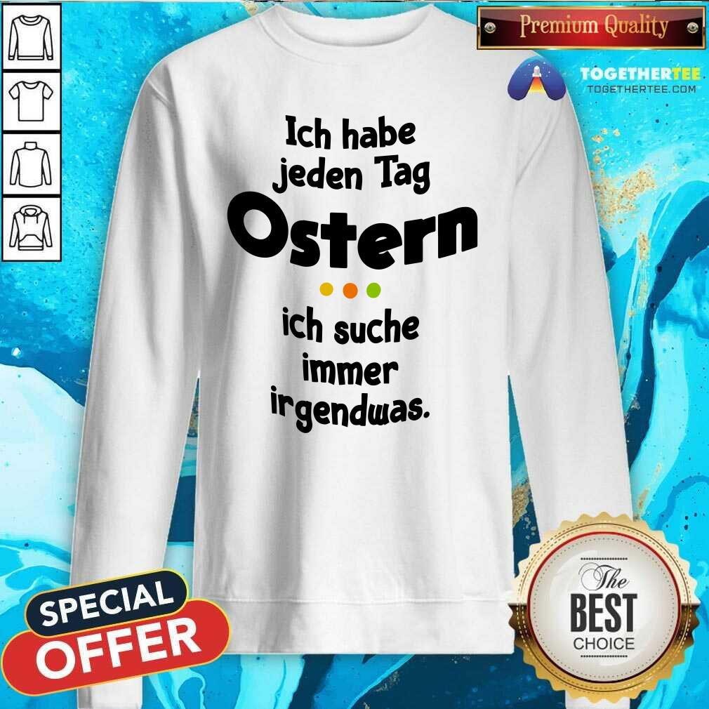 Grateful Ich Habe Jeden Tag Ostern Shirt - Image 5