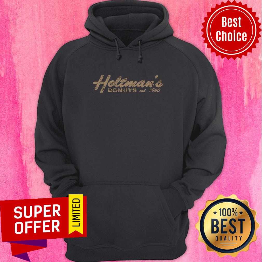 Holtman's Donuts Est 1960 Shirt - Image 5